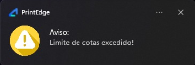 Notificação PrintEdge de limite de cotas excedido